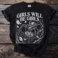 Black t-shirt with white graphic of spider caught prey near "Girls Will Be Girls" text.