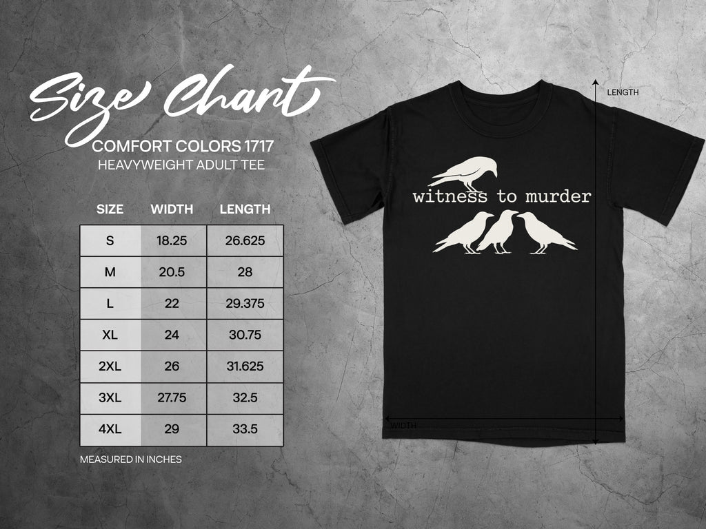 Black t-shirt with "witness to murder" and crows graphic, size chart included.