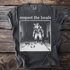 Dark grey t-shirt with "respect the locals" text and wolf man and cat graphic.
