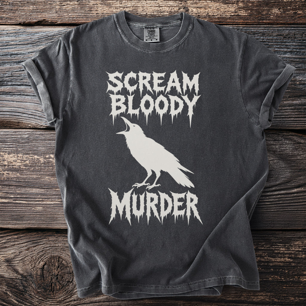 Dark grey t-shirt with white "Scream Bloody Murder" text and raven graphic.