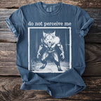 Blue t-shirt with "do not perceive me" and werewolf graphic.