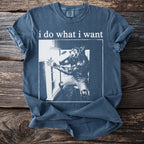 Blue t-shirt with "i do what i want" and werewolf at a refrigerator graphic.