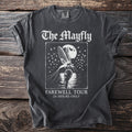 Dark grey t-shirt with white graphic: "The Mayfly", a dragonfly on a microphone, birds, moon, and "Farewell Tour 24 Hours Only".