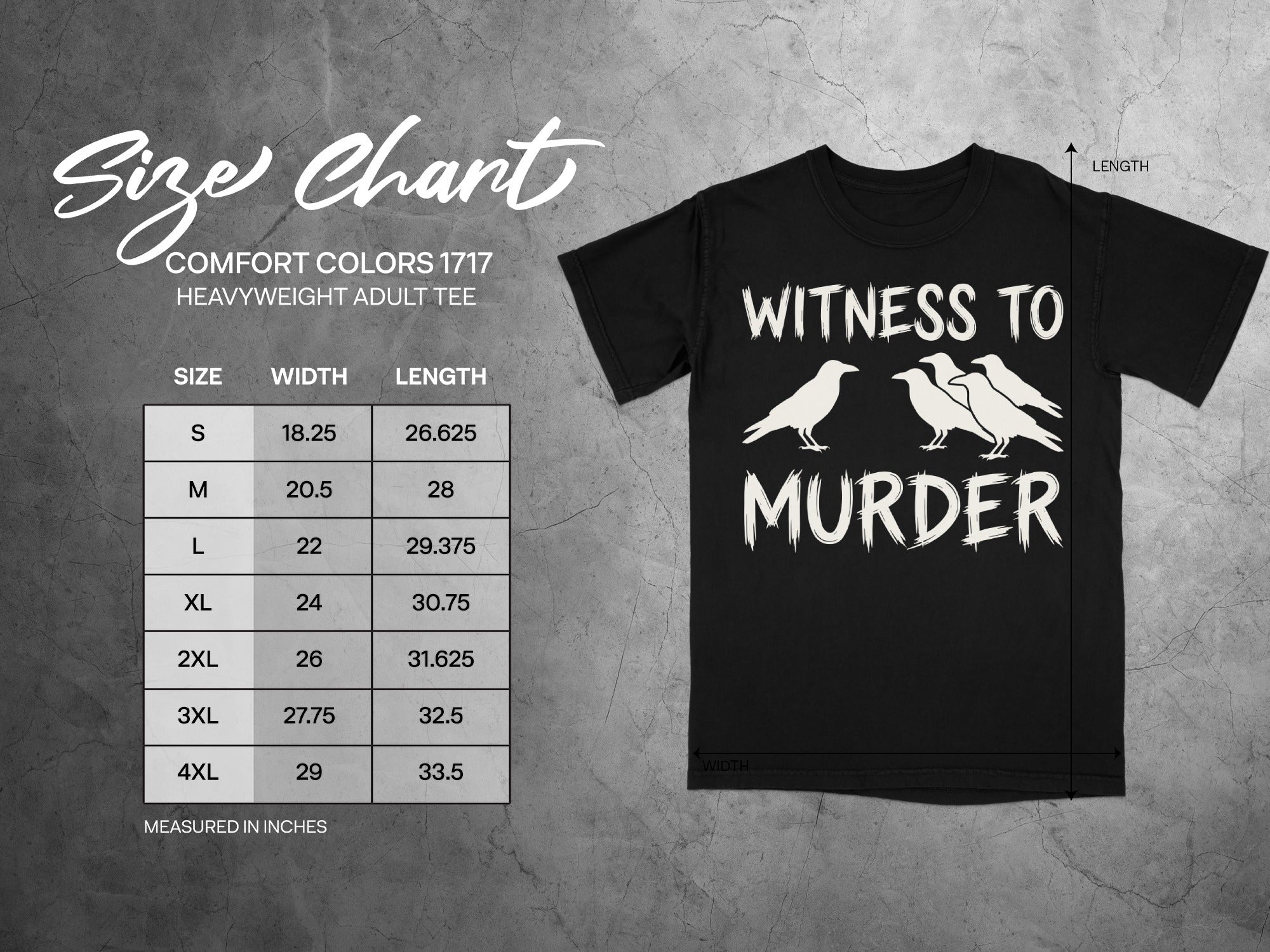 Size chart for a black adult heavyweight tee with "WITNESS TO MURDER" text.