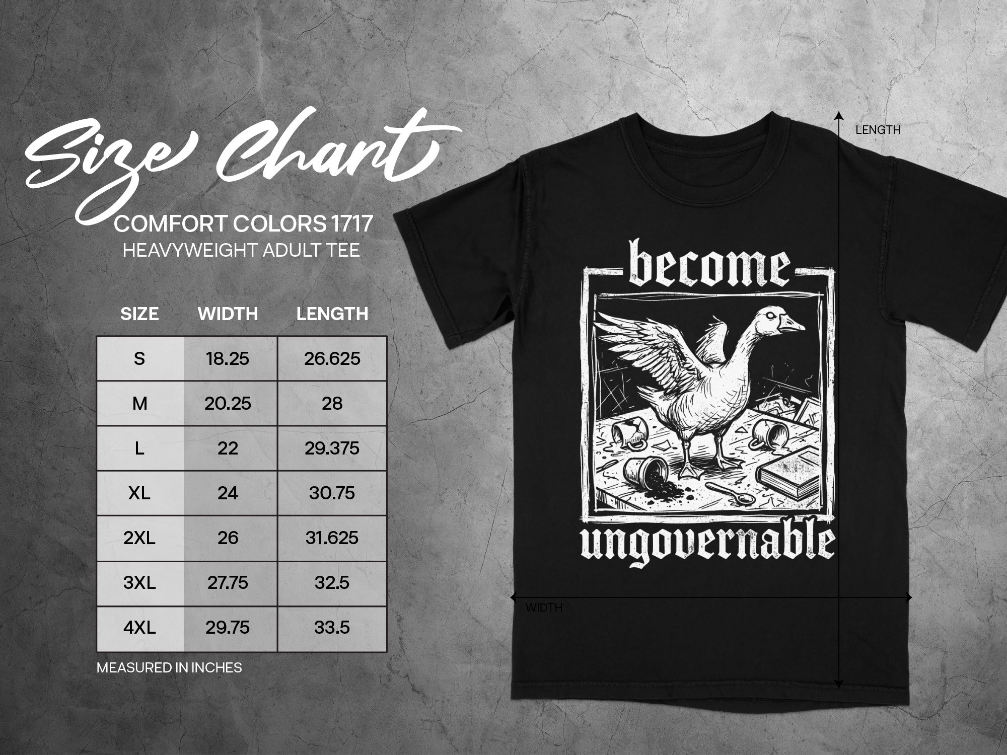 Black t-shirt size chart with "become ungovernable" goose graphic.