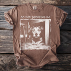 Brown t-shirt with a distressed graphic of a dog and text "do not perceive me".