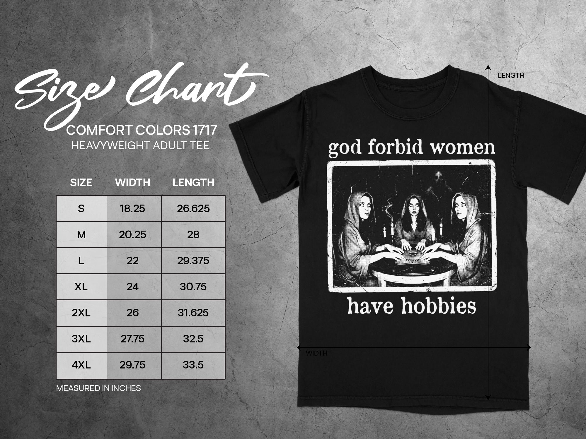 Black t-shirt with "god forbid women have hobbies" graphic and size chart.
