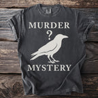 Dark grey t-shirt with white text "MURDER ?" and a crow silhouette, "MYSTERY".