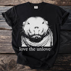 Black t-shirt with a white halftone print of a mole, reading "love the unlove."
