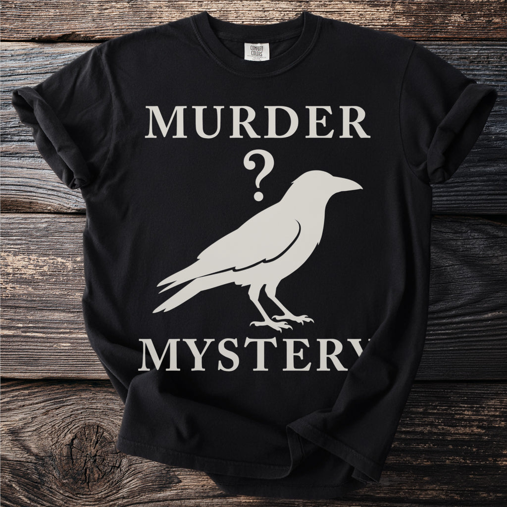Black t-shirt with "Murder?" and a crow silhouette above "Mystery".
