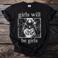 Black t-shirt with "girls will be girls" text and a spider graphic.