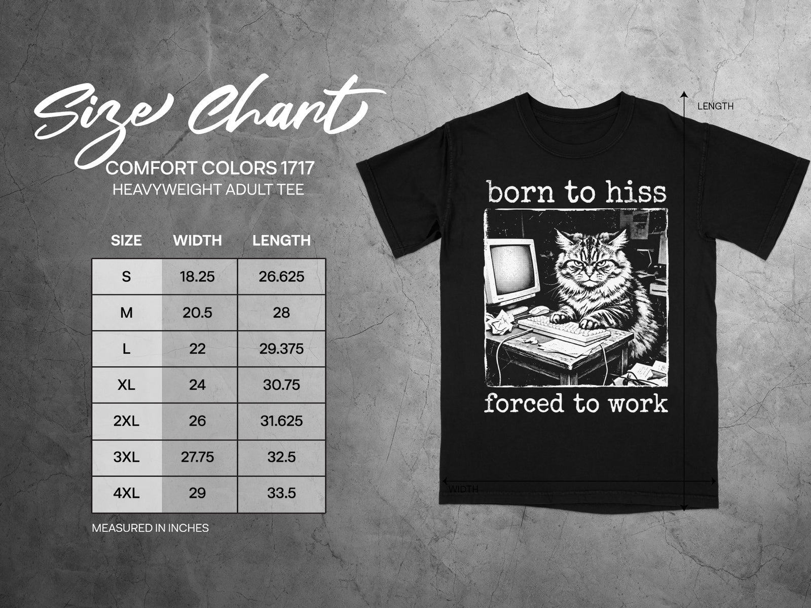 Black t-shirt with "born to hiss forced to work" and a cat at a computer. Includes size chart.