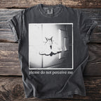 Dark t-shirt with a moth graphic and "please do not perceive me" text.
