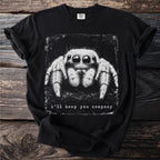 Black t-shirt with a close-up white graphic of a furry spider and text that reads "i'll keep you company".