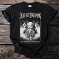 Black t-shirt with "Dead But Dreaming" and tentacled creature graphic, "The Sunken City Tour" text.