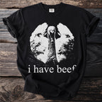 Black t-shirt with white graphic of a turkey and text "i have beef".