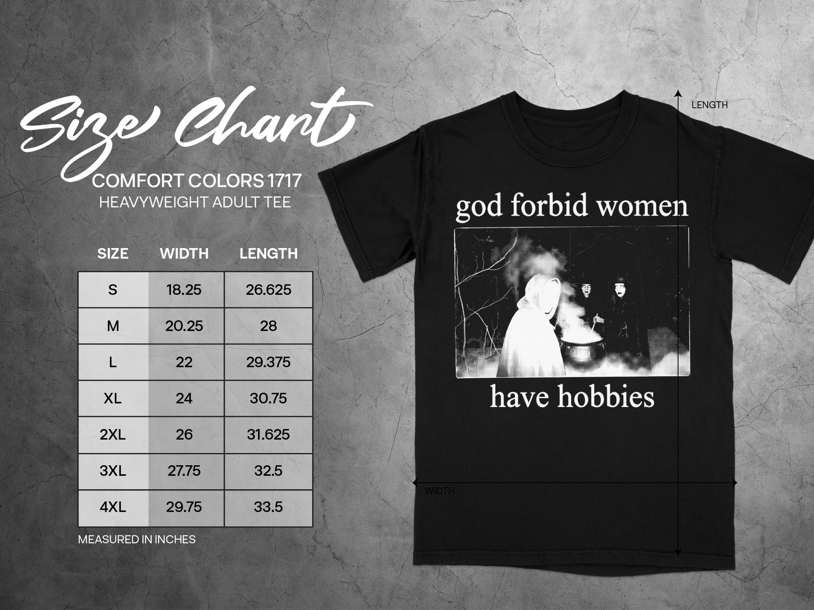 Black t-shirt with "god forbid women have hobbies" graphic and size chart.