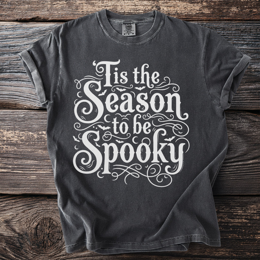 Dark gray t-shirt with white text "Tis the Season to be Spooky" and bats.
