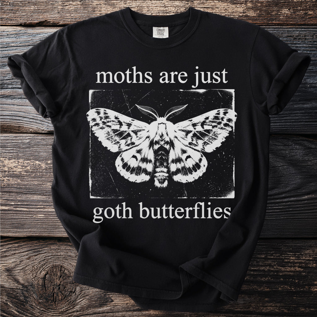 Black t-shirt with white text "moths are just goth butterflies" and moth graphic.