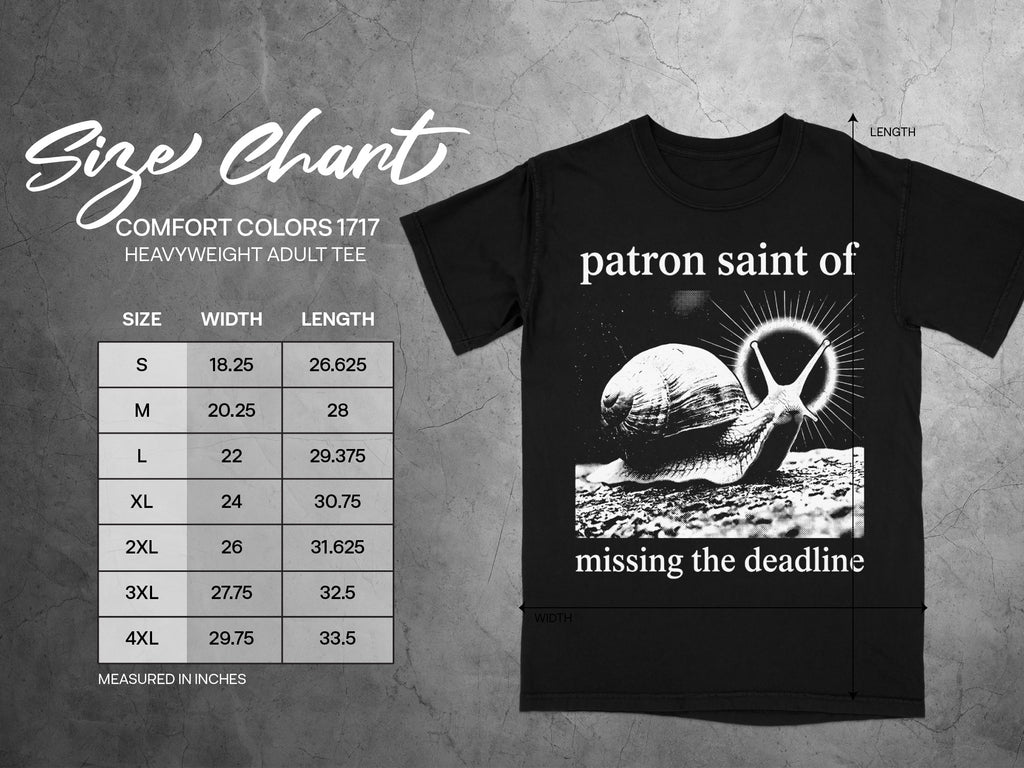 Black t-shirt with "patron saint of missing the deadline" graphic and size chart.
