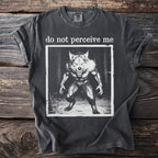 Dark t-shirt with "do not perceive me" text and a werewolf graphic.
