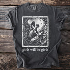 Dark grey t-shirt with gothic illustration and "girls will be girls" text.