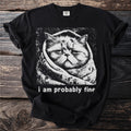 Black t-shirt with a grumpy cat graphic and the text "i am probably fine".