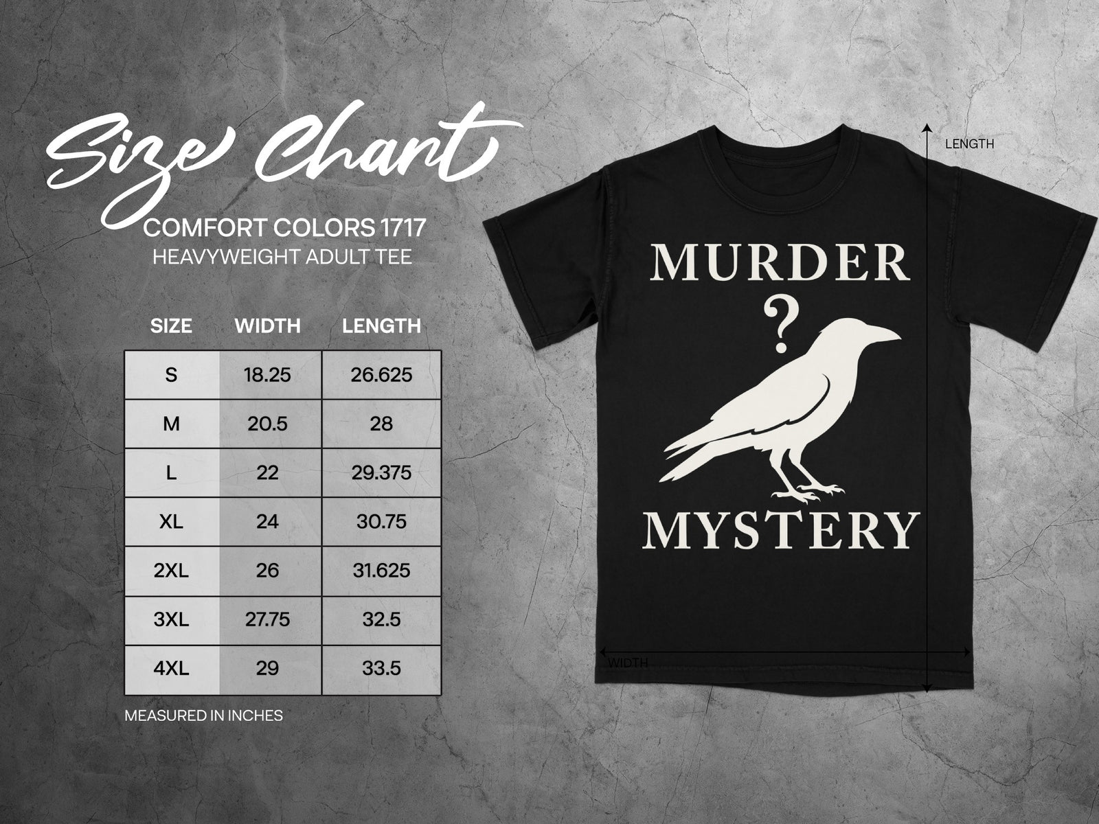 Comfort Colors 1717 heavyweight adult tee size chart with "Murder Mystery" raven graphic.