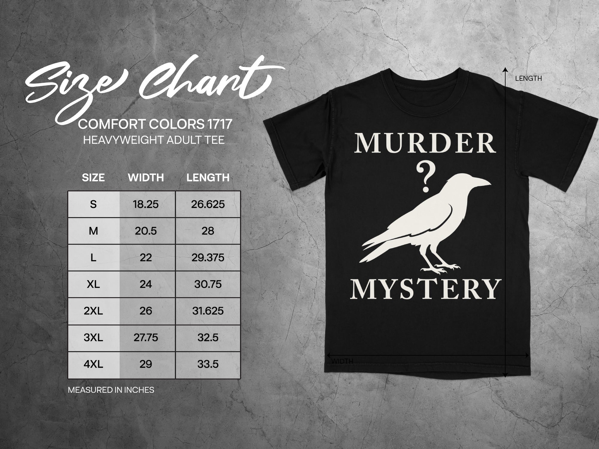 Comfort Colors 1717 heavyweight adult tee size chart with "Murder Mystery" raven graphic.