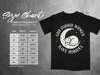 Comfort Colors 1717 size chart for heavyweight adult tee with "God forbid women have hobbies" graphic.
