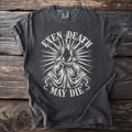 Dark gray t-shirt with a hooded figure and the text "EVEN DEATH MAY DIE".