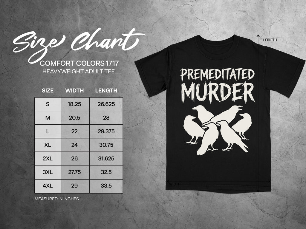 Size chart for a black heavyweight adult tee with "PREMEDITATED MURDER" graphic.