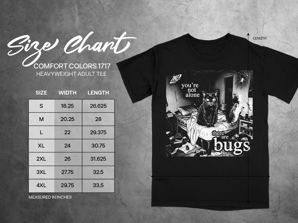 Black t-shirt with graphic of cat and text "you’re not alone there are bugs."