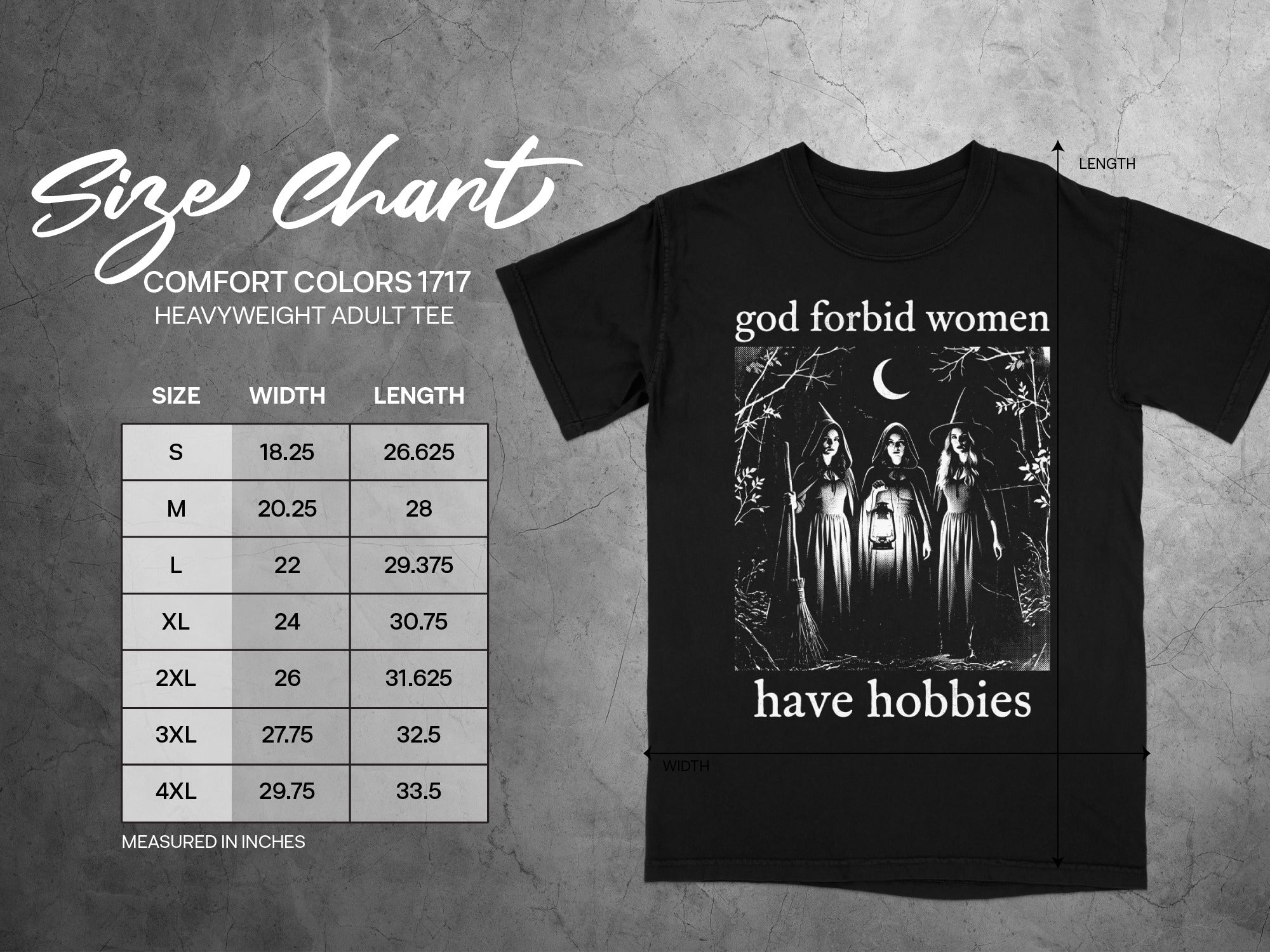 Black Comfort Colors 1717 tee with "God forbid women have hobbies" graphic and size chart.
