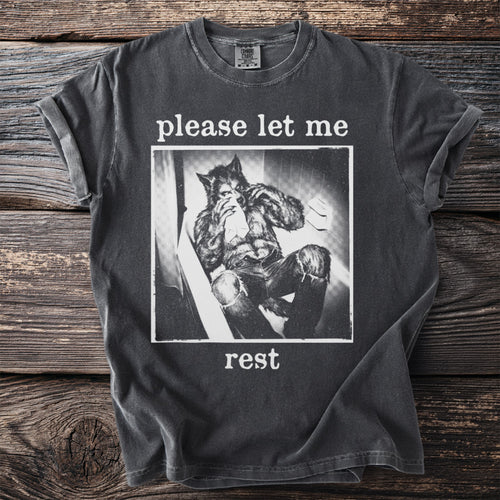 Dark grey t-shirt with text "please let me rest" and werewolf graphic.