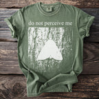 Green t-shirt with white text "do not perceive me" and a moth graphic.
