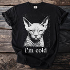 Black t-shirt with a Sphynx cat graphic and text "i'm cold".