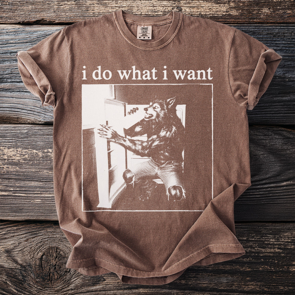 Brown t-shirt with white text "i do what i want" and werewolf graphic.