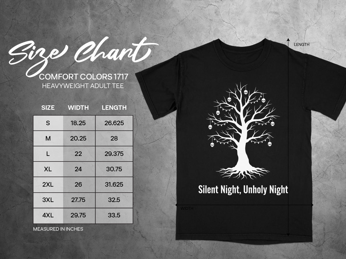 Comfort Colors 1717 heavyweight adult tee size chart with the Silent Night Unholy Night skull ornament graphic.