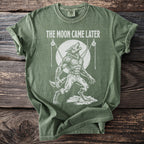 Green t-shirt with werewolf graphic and text "The Moon Came Later".