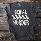 Charcoal t-shirt with white text "SERIAL MURDER" and five crows.