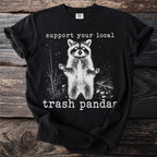 Black t-shirt with raccoon graphic and text "support your local trash pandas".
