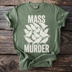 Green t-shirt with white text "MASS MURDER" and stylized crows.