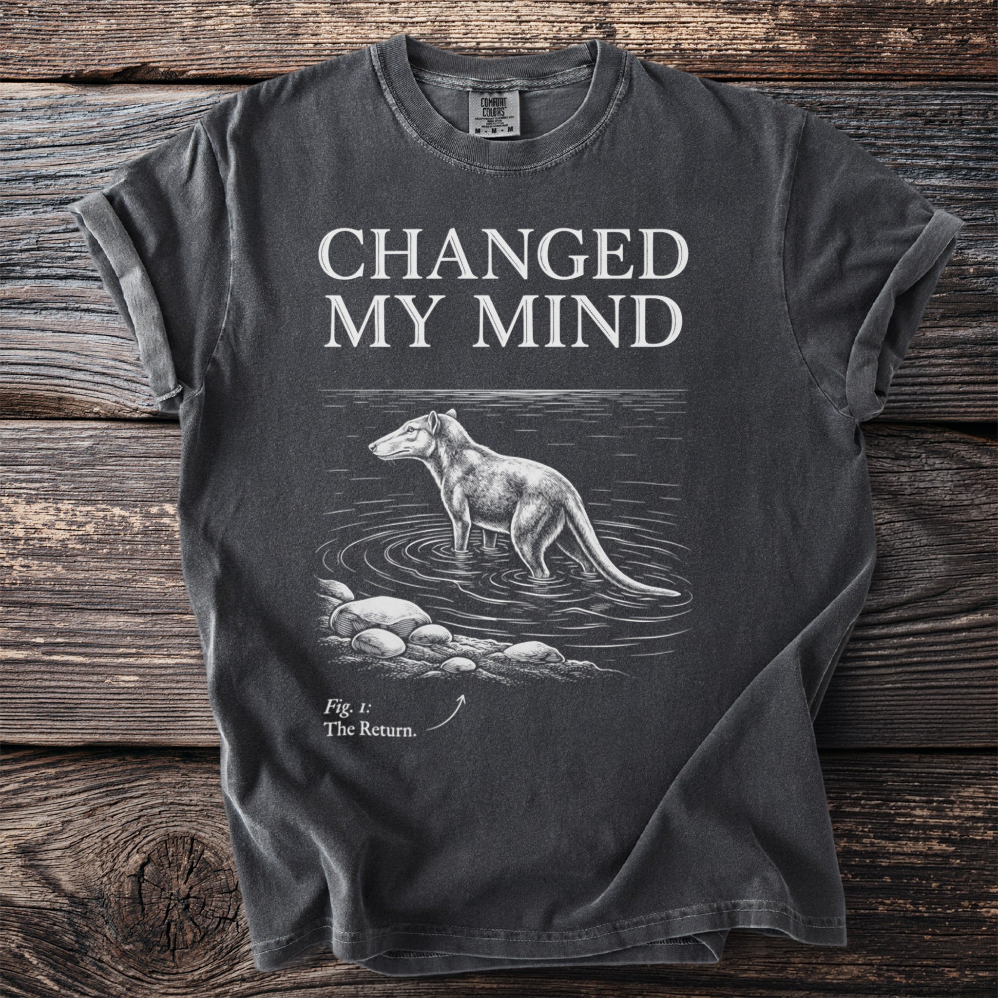 T-shirt with "Changed My Mind" text and illustration of a thylacine in water.
