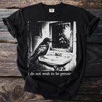 Black t-shirt with graphic of raven at sink and "i do not wish to be percei" text.