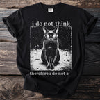 Black t-shirt with a gothic cat illustration and text "i do not think therefore i do not a".