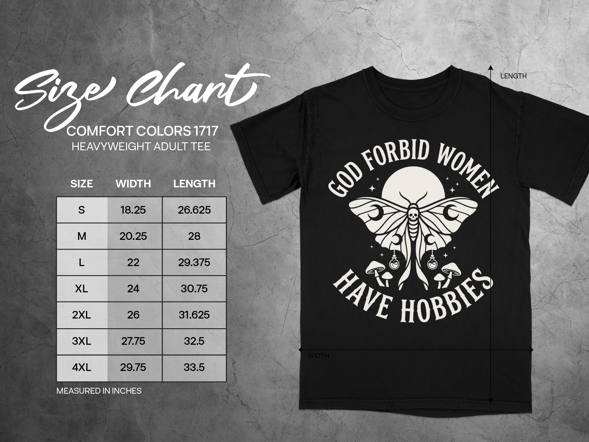 Black t-shirt size chart with "God Forbid Women Have Hobbies" graphic.