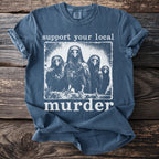 T-shirt with "support your local murder" text and a graphic of four birds.